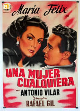 María Félix dejó un imborrable legado de decenas de películas. Estas son algunas de ellas, tal y como fueron anunciadas en los carteles de la época.