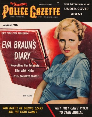 Eva Braun, la querida de Hitler, también alimentó las ventas de la revista.
