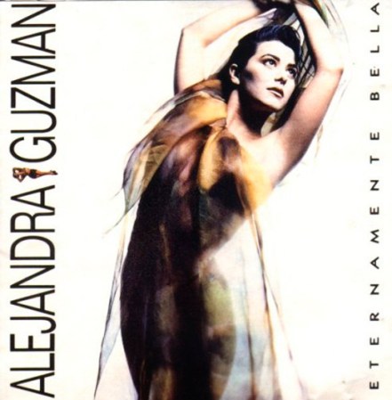 Alejandra Guzman- Eternamente Bella