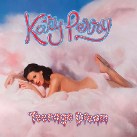 Katy Perry - Teenage Dream