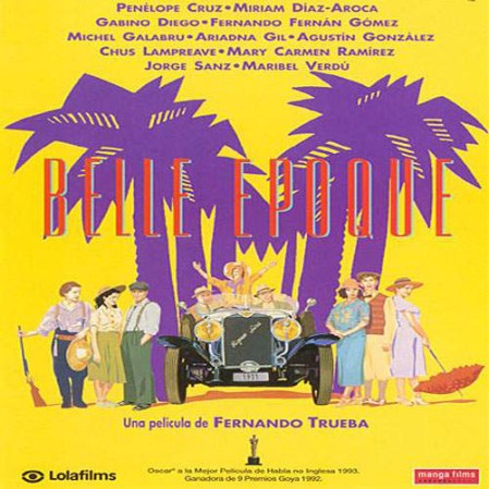 “Belle époque”, la segunda película española en obtener un premio Oscar –también en la categoría a mejor filme extranjero- fue dirigida por Fernando Trueba.