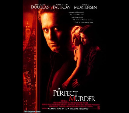 A Perfect Murder (1998) - El suspenso con finales inesperados me fascina.