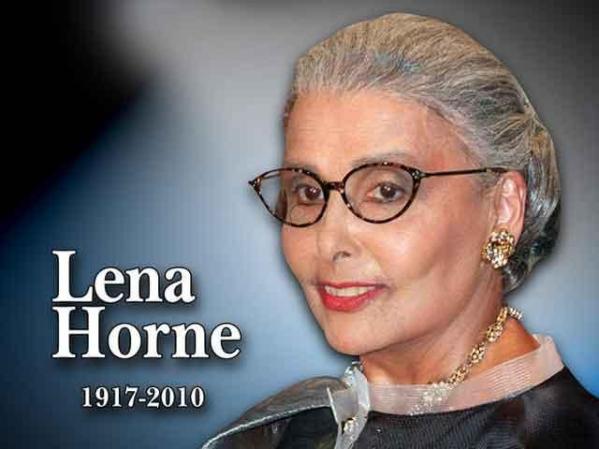 10 de mayo, 2010: Lena Horne, la cantante de jazz que luchó contra las barreras raciales, falleció a los 92 años.