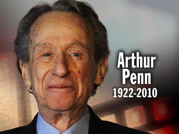 28 de septiembre, 2010: Muere el director de cine Arthur Penn ("Bonnie and Clyde") de problemas cardiacos a la edad de 88 años, en Nueva York.